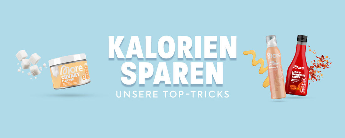 Tricks zum Kaloriensparen